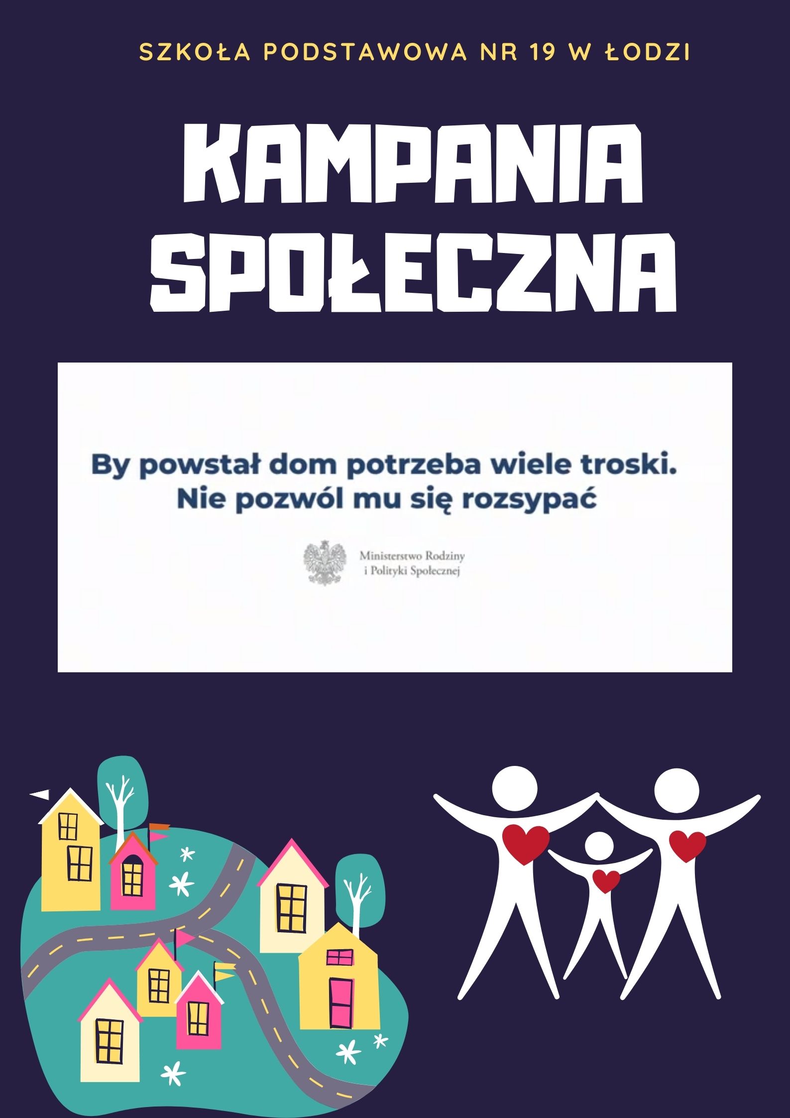 kampania społeczna "by powstał dom"