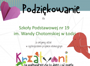 Podziękowanie za udział w projekcie "Kreatywni na matematyce na co dzień i od święta"