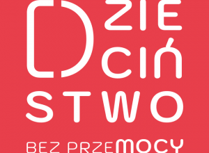 Kampania Dzieciństwo bez Przemocy